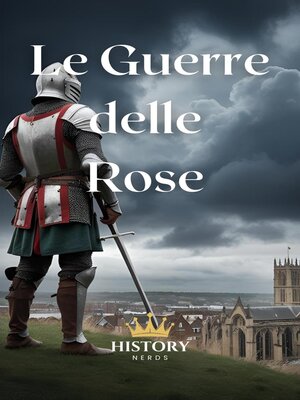 cover image of Le Guerre delle Rose